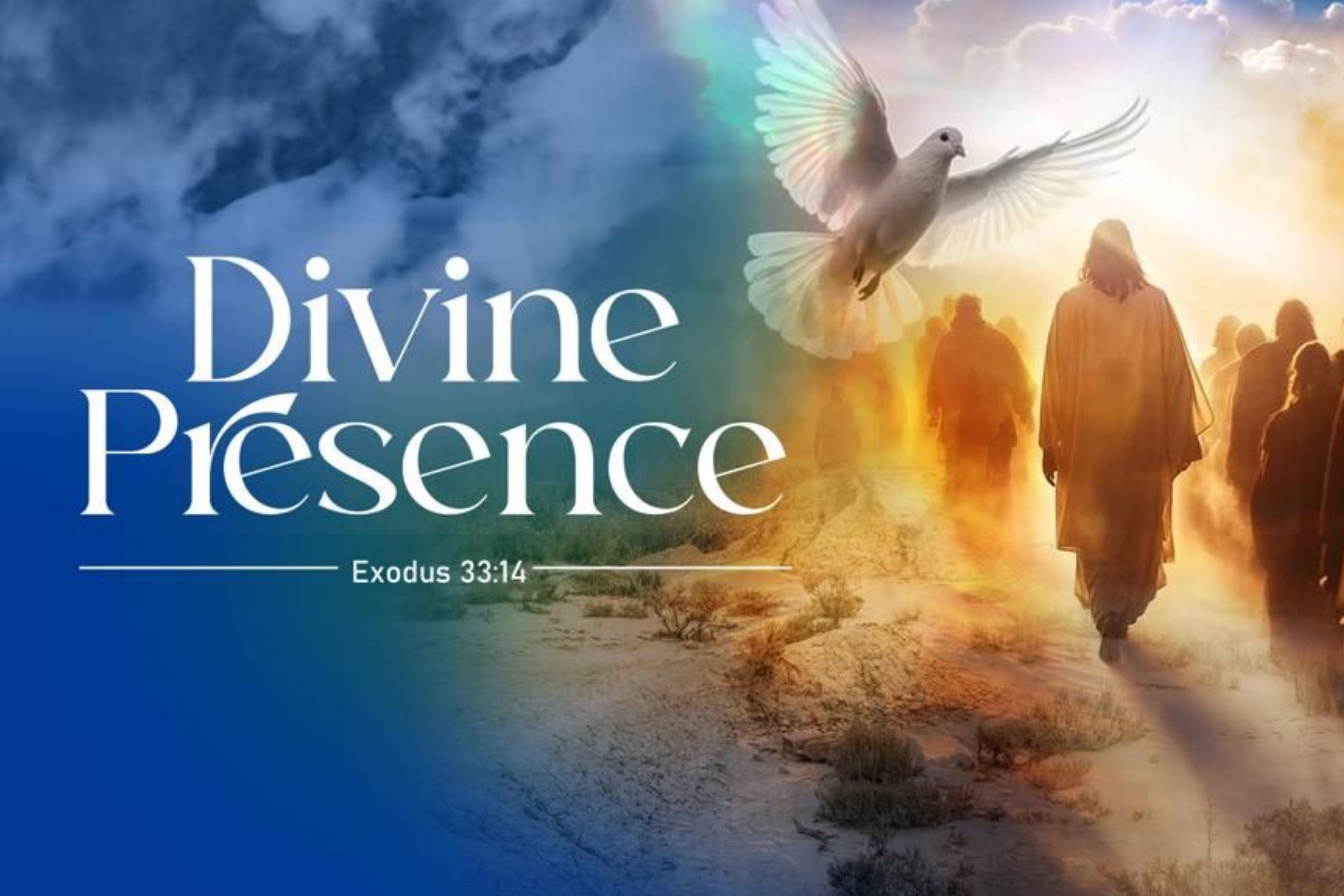 Divine Presence: “My Presence Will Go With You”